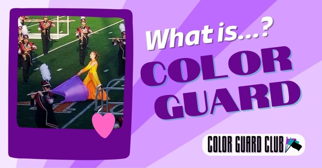 Color Guard Glossary Color Guard Club